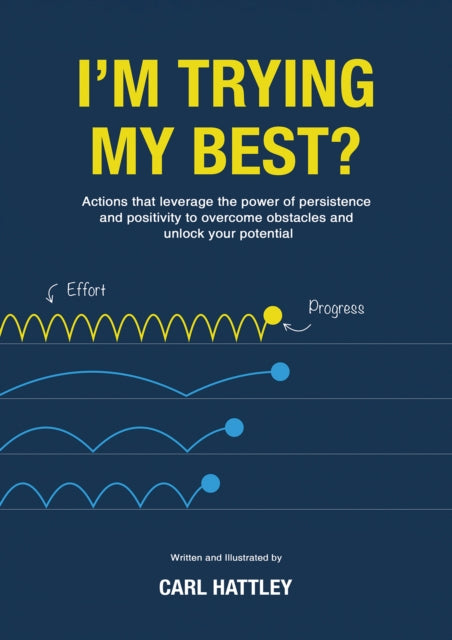 Book cover of: I'm Trying My Best?