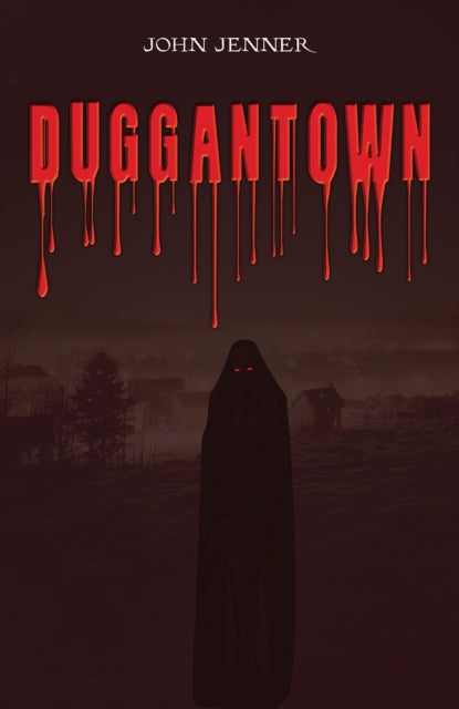 Book cover of: Duggantown
