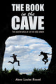 Book cover of: Book in the Cave. By: Anne Louise Round