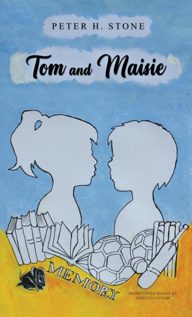 Book cover of: Tom and Maisie. By: Peter H. Stone
