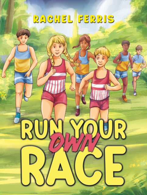 Book cover of: Run Your Own Race