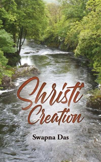 Book cover of: Shristi: Creation. By: Swapna Das