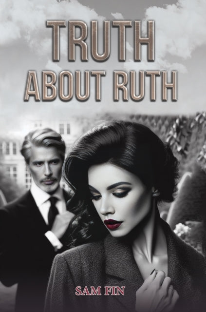 Book cover of: Truth About Ruth