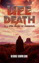 Book cover of: Life and Death Is a Full Circle of Unknown