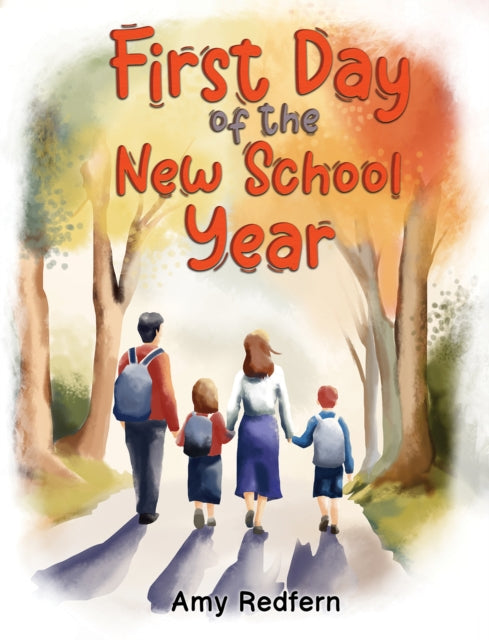 Book cover of: First Day of the New School Year