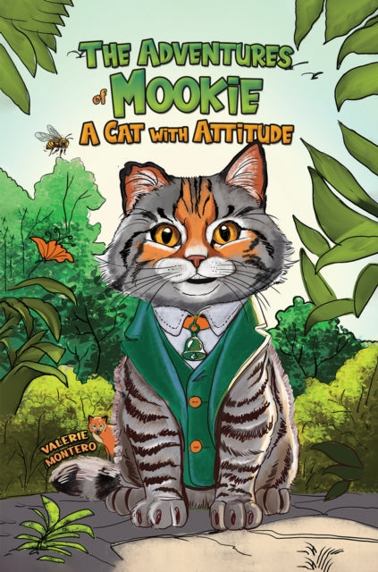 Book cover of: Adventures of Mookie: A Cat with Attitude