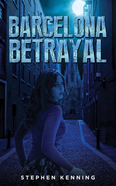 Book cover of: Barcelona Betrayal
