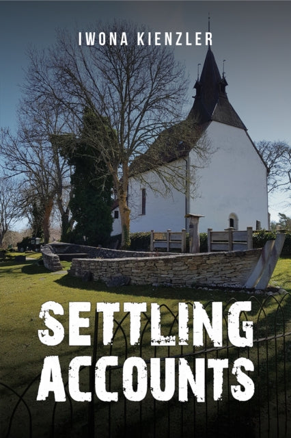 Book cover of: Settling Accounts. By: Iwona Kienzler