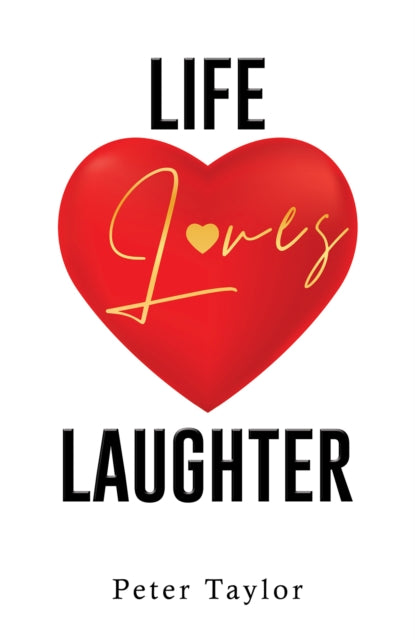 Life Loves Laughter