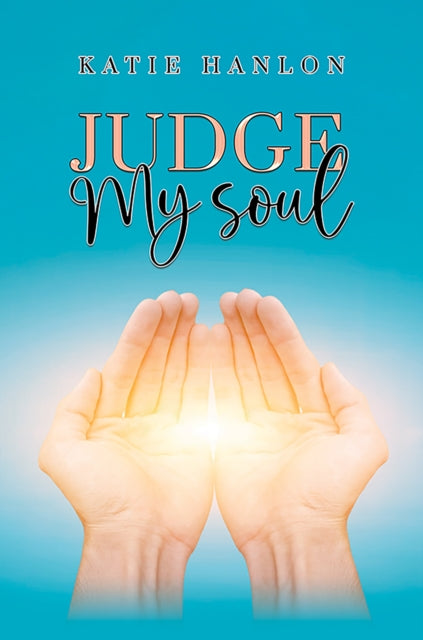 Book cover of: Judge My Soul