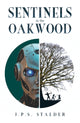 Book cover of: Sentinels in the Oakwood