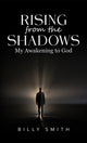 Book cover of: Rising from the Shadows