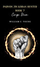 Book cover of: Parvon Zin Koban Hunter Book 7: Carpe Diem