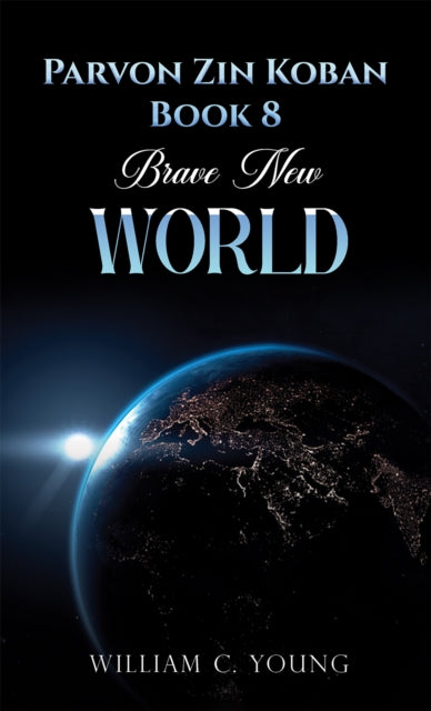 Parvon Zin Koban Book 8: Brave New World