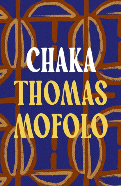 Book cover of: Chaka. By: Thomas Mofolo