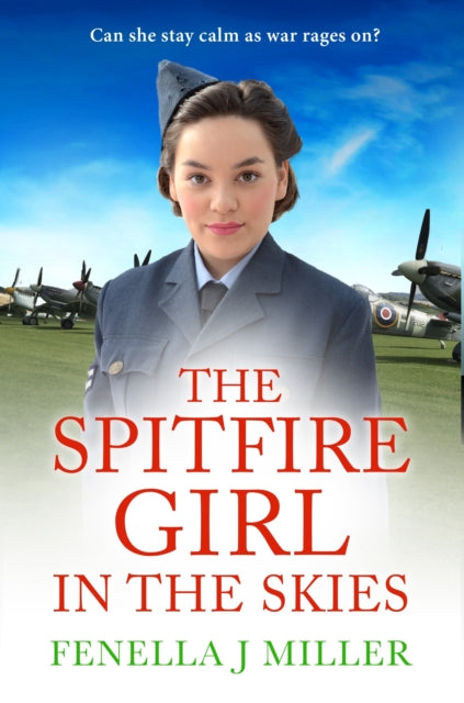 Book cover of: Spitfire Girl in the Skies. By: Fenella J. Miller