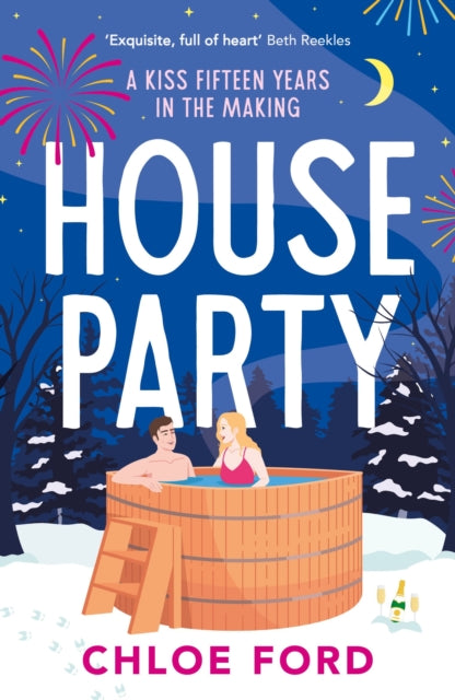 House Party, A swoonworthy forced proximity, best friend's older brother rom-com, brand new for 2025! 9781035913244 Chloe Ford