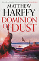 Dominion of Dust 9781035916467 Matthew Harffy