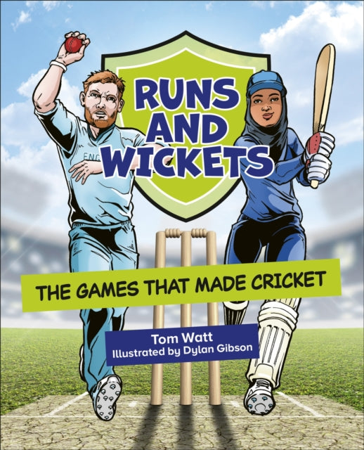 Book cover of: Reading Planet Cosmos - Runs and Wickets: The Games that Made Cricket: Jupiter/Blue