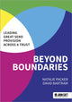 Book cover of: Beyond Boundaries: Leading Great SEND Provision across a Trust. By: David Bartram