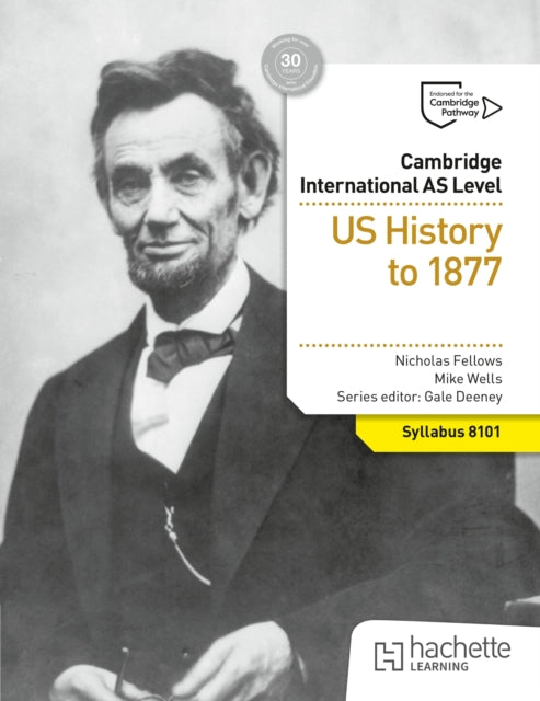 Book cover of: Cambridge International AS Level History: US History to 1877. By: Nicholas Fellows