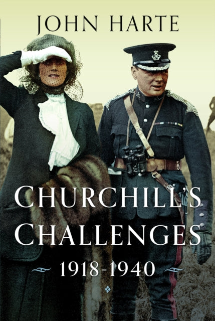 Book cover of: Churchill's Challenges, 1918–1940. By: John Harte