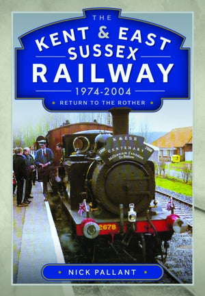 Kent & East Sussex Railway, 1974-2004, Return to the Rother