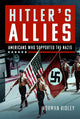 Book cover of: Hitler's U.S. Allies. By: Norman Ridley