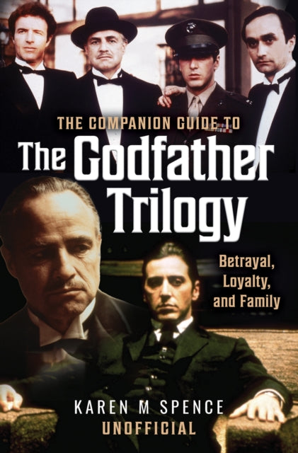 The Companion Guide to The Godfather Trilogy