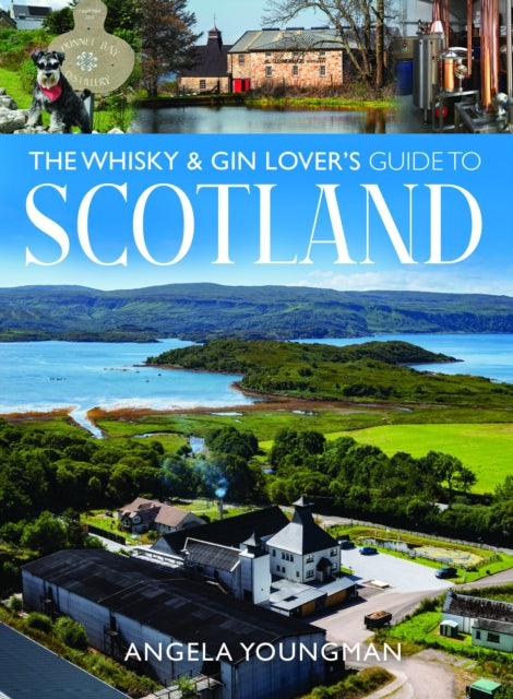 Book cover of: Whisky and Gin Lover's Guide to Scotland