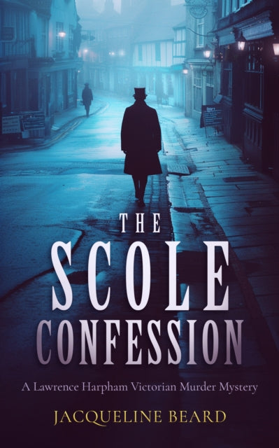 Scole Confession, A Lawrence Harpham murder mystery