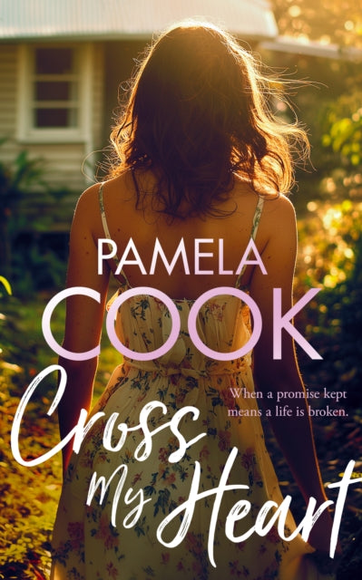 Cross My Heart, A Women’s Fiction Novel About Losing Everything—and Finding What Matters Most