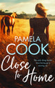 Book cover of: Close To Home. By: Pamela Cook