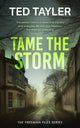 Book cover of: Tame The Storm