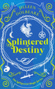 Book cover of: Splintered Destiny