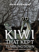 Book cover of: Kiwi That Kept Tumbling Down