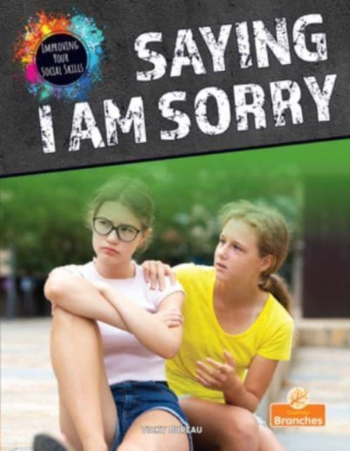 Book cover of: Saying I Am Sorry. By: Vicky Bureau