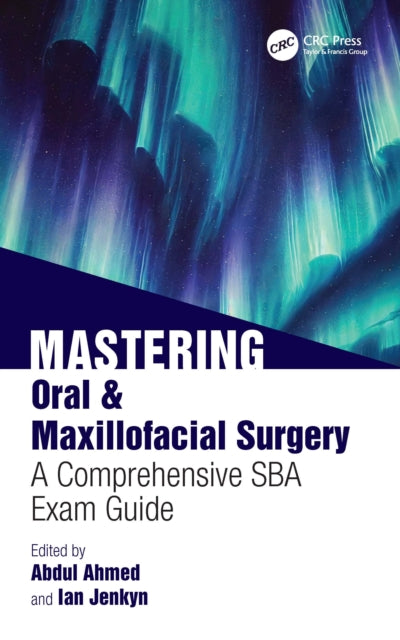 Book cover of: Mastering Oral & Maxillofacial Surgery