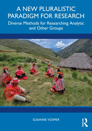 A New Pluralistic Paradigm for Research