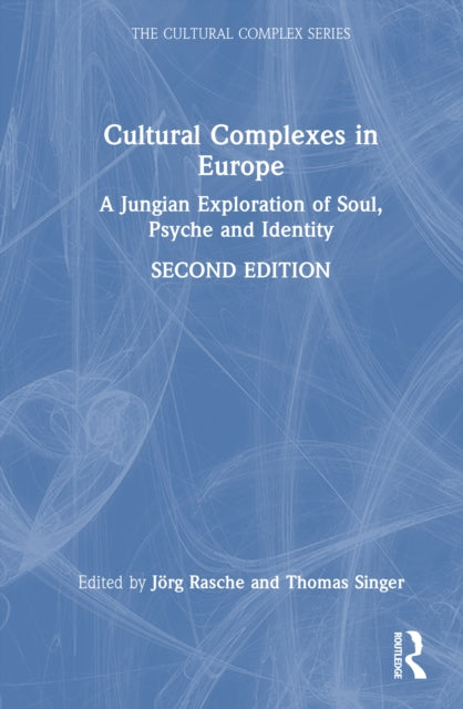 Book cover of: Cultural Complexes in Europe. By: Jörg Rasche