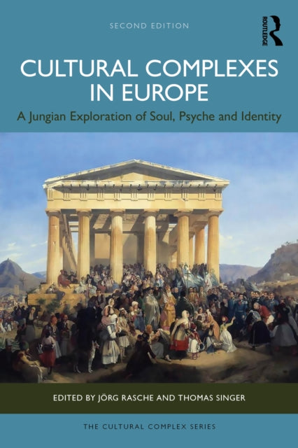 Book cover of: Cultural Complexes in Europe. By: Jörg Rasche
