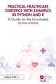 Book cover of: Practical Healthcare Statistics with Examples in Python and R