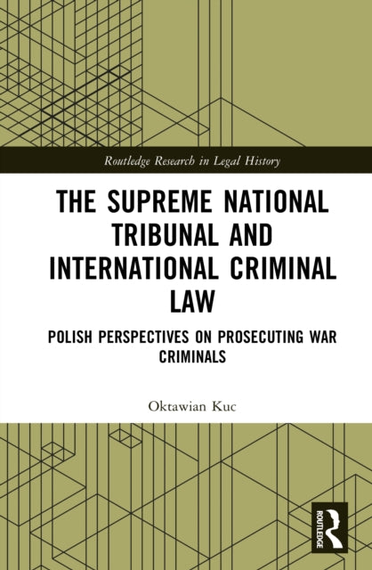 The Supreme National Tribunal and International Criminal Law