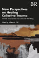Book cover of: New Perspectives on Healing Collective Trauma