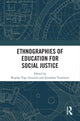 Book cover of: Ethnographies of Education for Social Justice. By: Begoña Vigo Arrazola