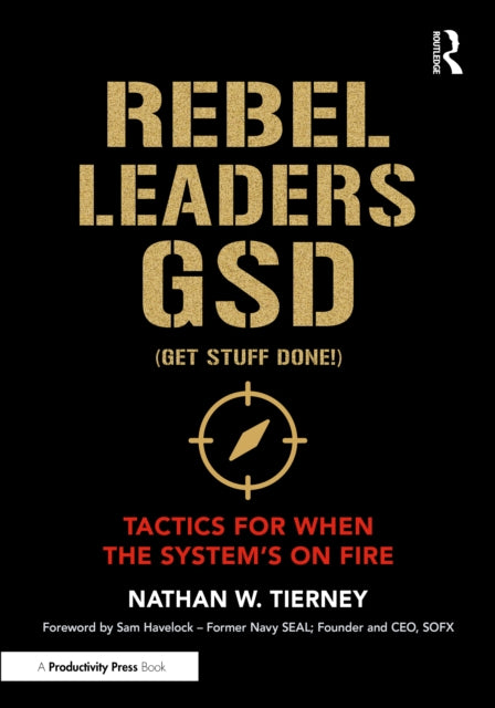Rebel Leaders GSD (Get Stuff Done!)