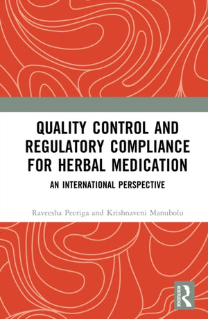 Quality Control and Regulatory Compliance for Herbal Medication