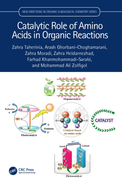 Book cover of: Catalytic Role of Amino Acids in Organic Reactions. By: Zahra Taherinia