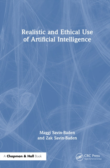 Book cover of: Realistic and Ethical Use of Artificial Intelligence