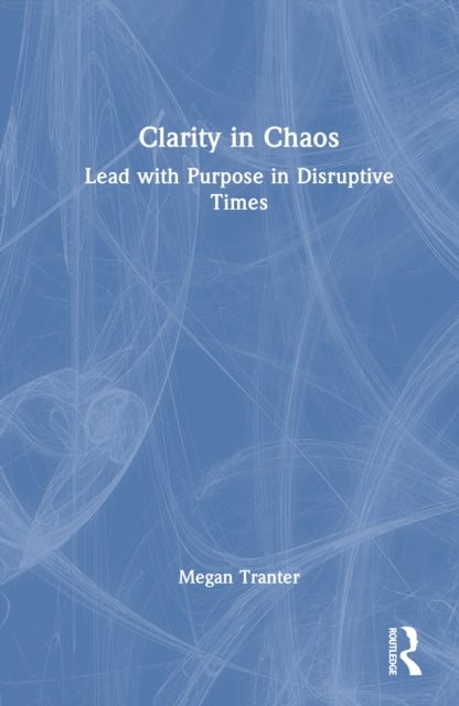 Clarity in Chaos